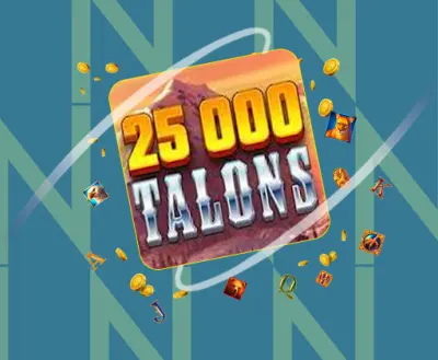 25 000 Talons - galacasino