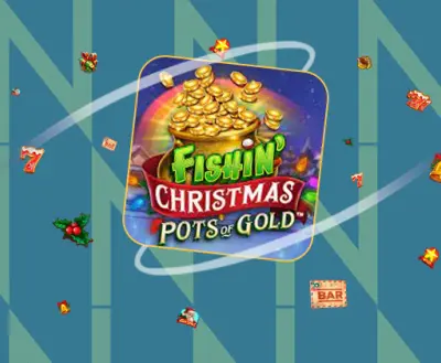 Fishin’ Christmas Pots of Gold - galacasino